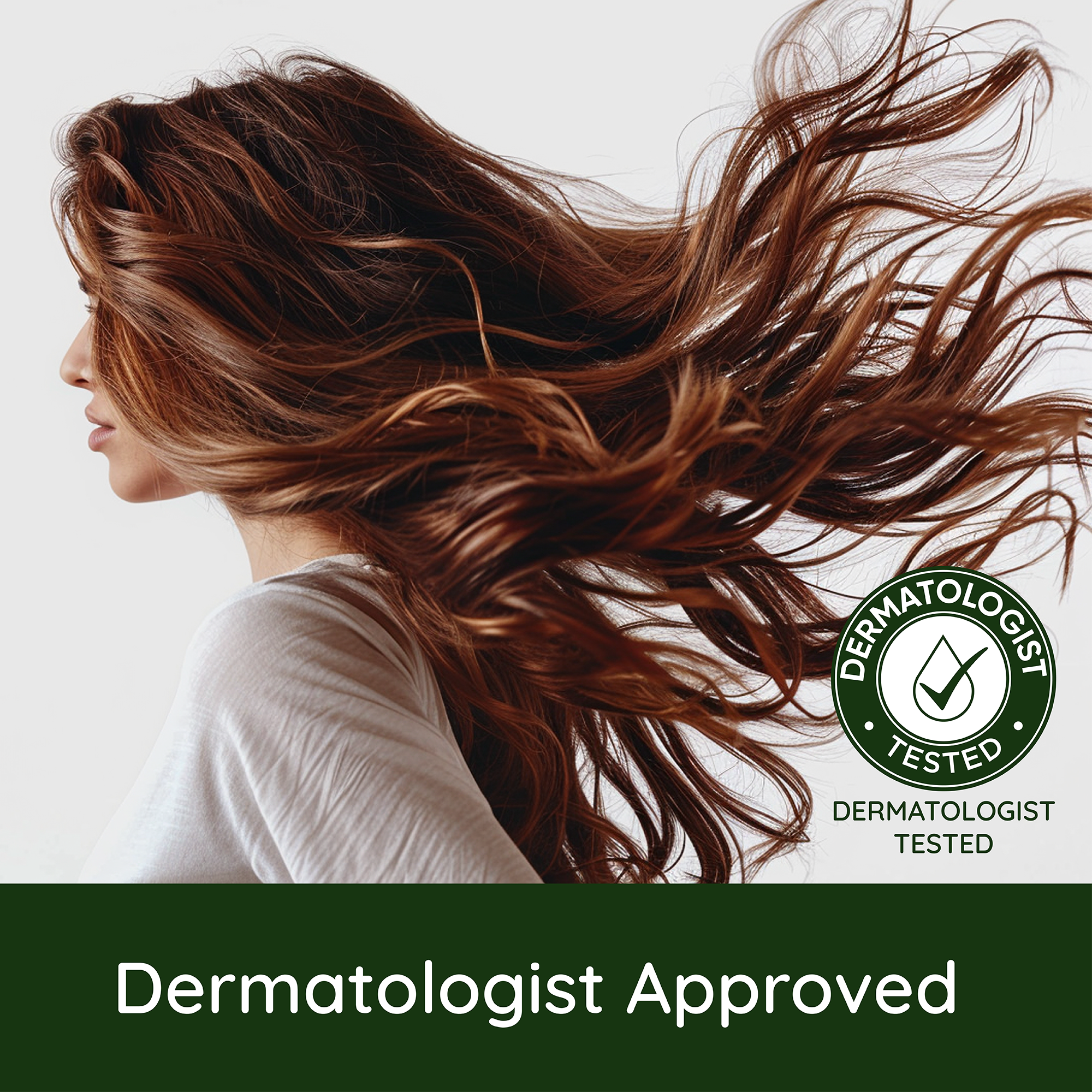 Woman with long, flowing hair with a Dermatologist Tested logo and 'Dermatologist Approved' text.