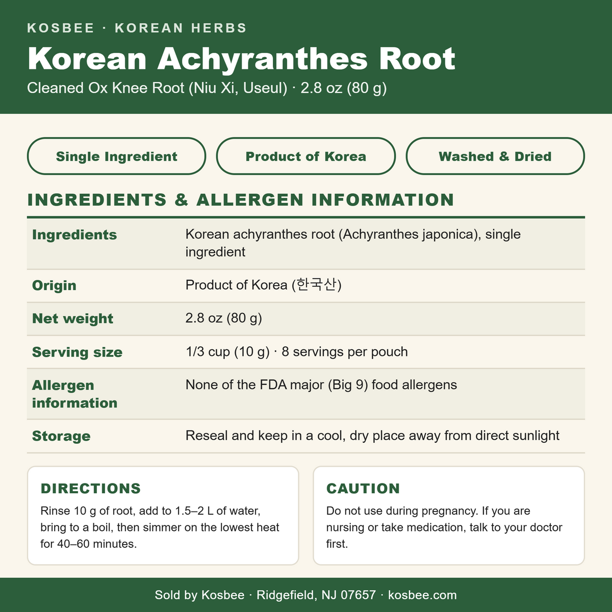 Korean Achyranthes Root — ingredients and allergen panel, 2.8 oz