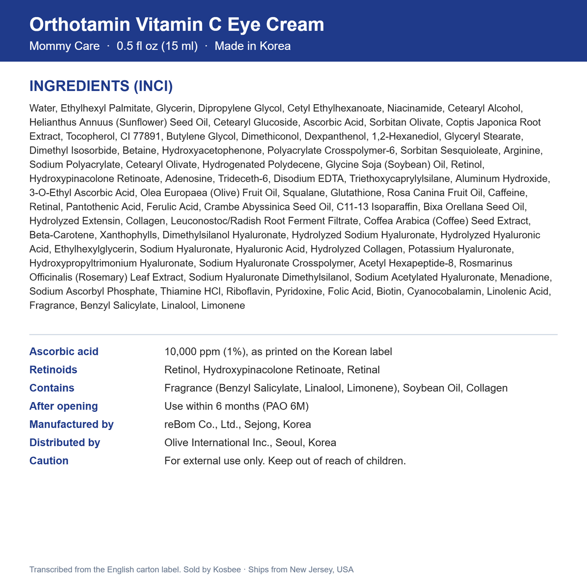 Korean vitamin C eye cream (Orthotamin) — ingredients (INCI) panel, 0.5 fl oz