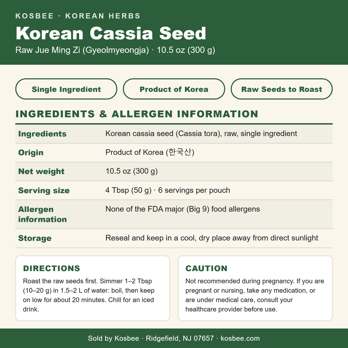 Korean Cassia Seed — ingredients and allergen panel, 10.5 oz